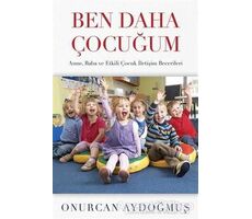 Ben Daha Çocuğum - Onurcan Aydoğmuş - Cinius Yayınları