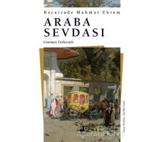 Araba Sevdası (Günümüz Türkçesiyle) - Recaizade Mahmut Ekrem - Olimpos Yayınları