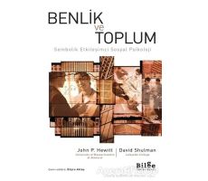 Benlik ve Toplum - David Shulman - Bilge Kültür Sanat