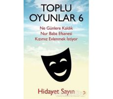 Toplu Oyunlar 6 - Hidayet Sayın - Cinius Yayınları