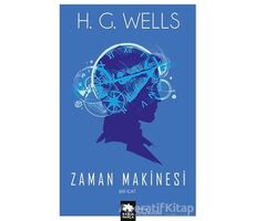 Zaman Makinesi - H. G. Wells - Eksik Parça Yayınları