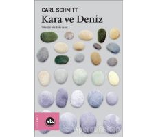 Kara ve Deniz - Carl Schmitt - Vakıfbank Kültür Yayınları