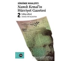 Sürgünde Muhalefet: Namık Kemalin Hürriyet Gazetesi 2 (1869-1870)