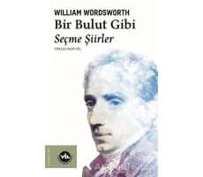 Bir Bulut Gibi - William Wordsworth - Vakıfbank Kültür Yayınları