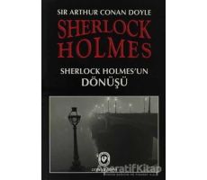 Sherlock Holmes - Sherlock Holmes’un Dönüşü - Sir Arthur Conan Doyle - Cem Yayınevi