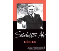 Esirler - Sabahattin Ali - Kopernik Kitap