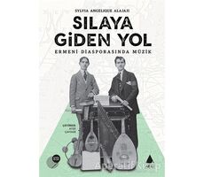 Sılaya Giden Yol - Sylvia Angelique Alajaji - Aras Yayıncılık