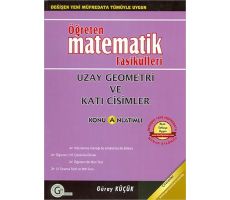 Gür Öğreten Matematik Fasikülleri Uzay Geometri ve Katı Cisimler
