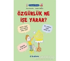 Filozof Çocuk : Özgürlük Ne İşe Yarar? - Oscar Brenifier - Tudem Yayınları