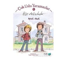 Çok Uslu Yaramazlar 1 - İkiz Arkadaşlar - Aytül Akal - FOM Kitap