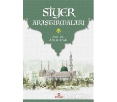 Siyer Araştırmaları - Adem Apak - Ensar Neşriyat