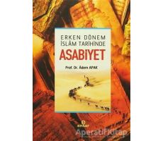 Asabiyet - Adem Apak - Ensar Neşriyat