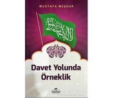 Davet Yolunda Örneklik - Mustafa Meşhur - Ravza Yayınları