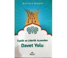 Üyelik ve Liderlik Açısından Davet Yolu - Mustafa Meşhur - Ravza Yayınları