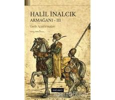 Halil İnalcık Armağanı-3 - Kolektif - Doğu Batı Yayınları