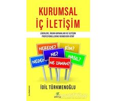 Kurumsal İç İletişim - İdil Türkmenoğlu - ELMA Yayınevi