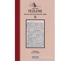 Fezleke 2 - Katip Çelebi - Çamlıca Basım Yayın