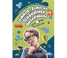 Dikkat Zeka ve Düşünme Becerileri 4 - Yusuf Talha Doğan - Çamlıca Çocuk Yayınları