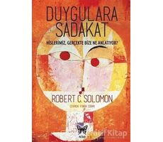 Duygulara Sadakat - Robert C. Solomon - Nika Yayınevi