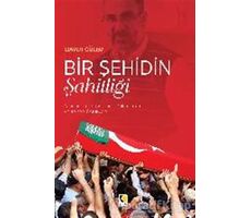 Bir Şehidin Şahitliği - Davut Güler - Çıra Yayınları