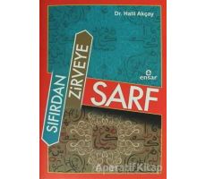 Sıfırdan Zirveye Sarf - Halil Akçay - Ensar Neşriyat