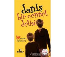 Daniş - Bir Cennet Delisi - Ercan Harmancı - Ensar Neşriyat