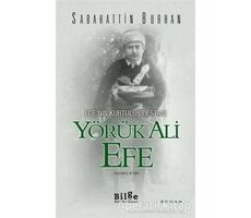 Egenin Kurtuluş Destanı Yörük Ali Efe (Üçüncü Kitap) - Sabahattin Burhan - Bilge Kültür Sanat