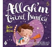 Allahın Güzel İsimleri 5 - Basir - Özkan Öze - Uğurböceği Yayınları