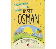 Hazreti Osman (r.a) - Hilal Kara - Uğurböceği Yayınları