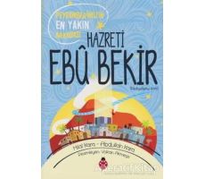 Hazreti Ebu Bekir (r.a) - Hilal Kara - Uğurböceği Yayınları