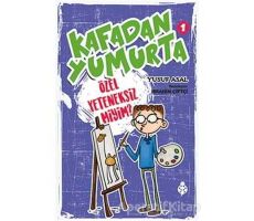 Kafadan Yumurta 1: Özel Yeteneksiz Miyim? - Yusuf Asal - Uğurböceği Yayınları