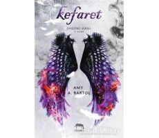 Kefaret - Öngürü Serisi 5. Kitap - Amy A. Bartol - Yabancı Yayınları