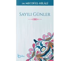 Sayılı Günler - Mecdi El-Hilali - Beka Yayınları