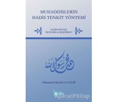Muhaddislerin Hadis Tenkit Yöntemi - Muhammed Mustafa el-Azami - Beka Yayınları