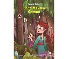 Dört Mevsim Ormanı - Burcu Bahar - Kırmızı Kedi Çocuk