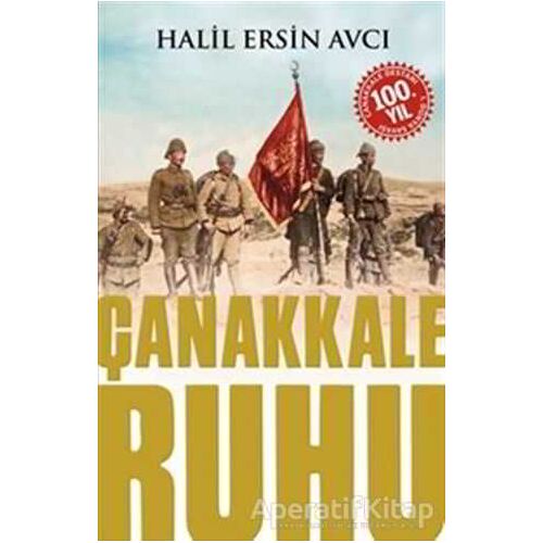 Çanakkale Ruhu - Halil Ersin Avcı - Timaş Yayınları