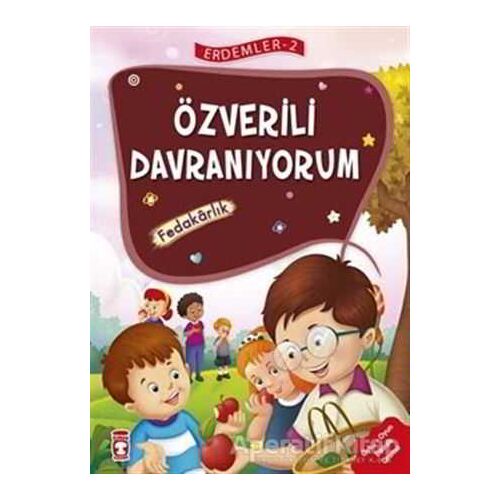 Özverili Davranıyorum - Fedakarlık - Erdemler Serisi 2 - Necla Saydam - Timaş Çocuk