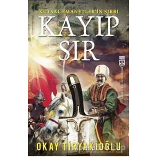 Kayıp Sır - Okay Tiryakioğlu - Timaş Yayınları