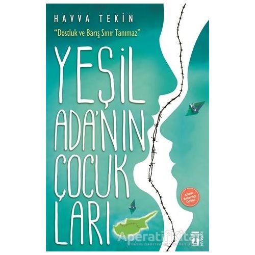 Yeşil Adanın Çocukları - Havva Tekin - Genç Timaş