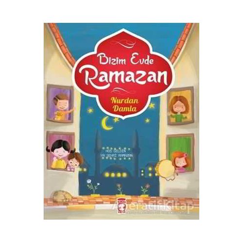 Bizim Evde Ramazan - Nurdan Damla - Gülce Çocuk