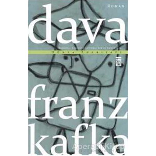 Dava - Franz Kafka - Timaş Yayınları