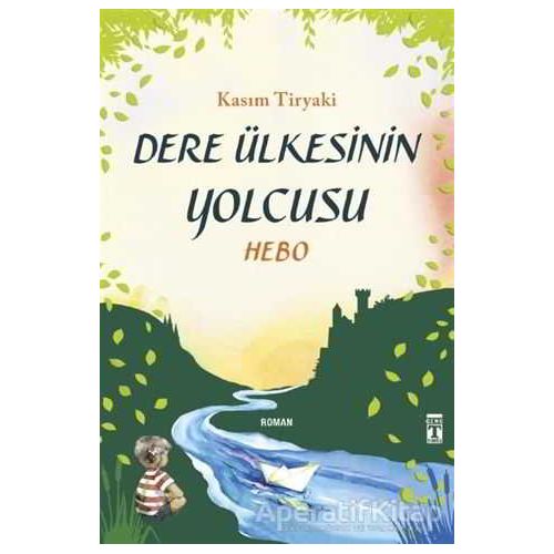 Dere Ülkesinin Yolcusu - Kasım Tiryaki - Genç Timaş