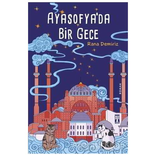 Ayasofyada Bir Gece - Rana Demiriz - Genç Timaş