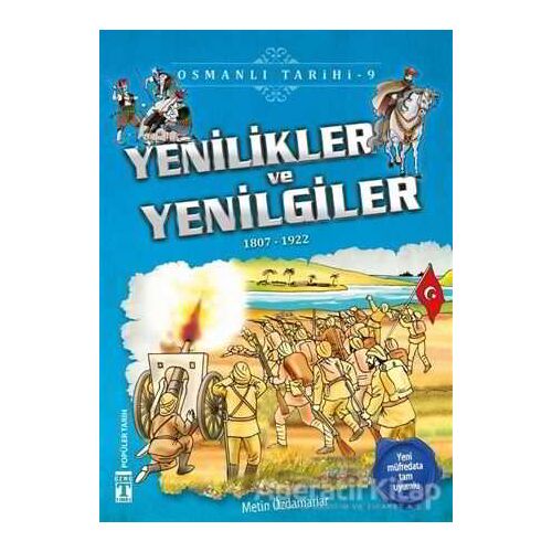 Yenilikler ve Yenilgiler - Osmanlı Tarihi 9 - Metin Özdamarlar - Genç Timaş