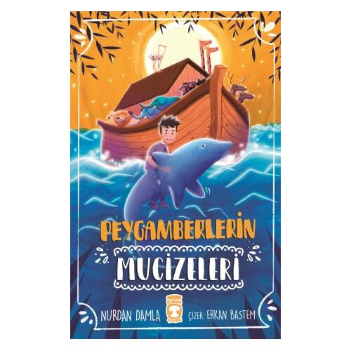 Peygamberlerin Mucizeleri - Nurdan Damla - Timaş Gülce Çocuk