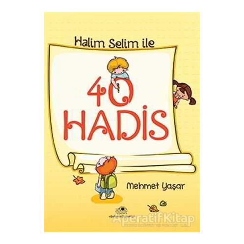 40 Hadis - Mehmet Yaşar - Uğurböceği Yayınları