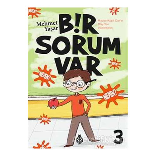 Bir Sorum Var - 3 - Mehmet Yaşar - Uğurböceği Yayınları