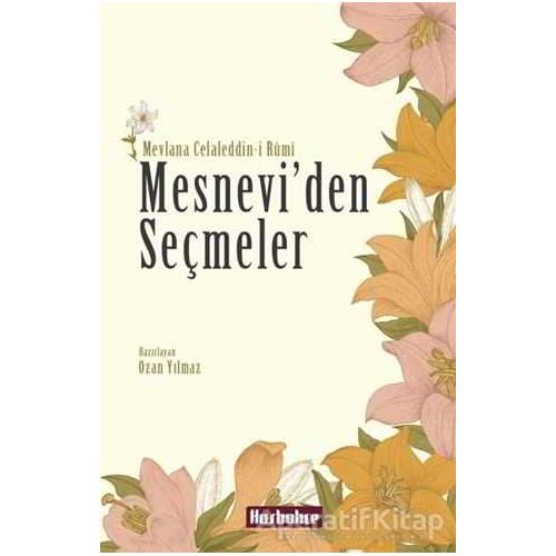 Mesnevi’den Seçmeler - Mevlana Celaleddin Rumi - Hasbahçe