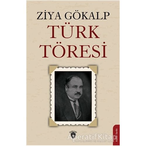 Türk Töresi - Ziya Gökalp - Dorlion Yayınları