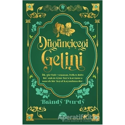 Düğünçiçeği Gelini - Brandy Purdy - Martı Yayınları